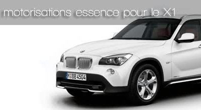 BMW X1: En mars 2010, BMW proposera deux nouvelles motorisations essence