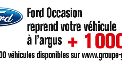 Ford Montpellier reprend votre véhicule à l’argus +1000€