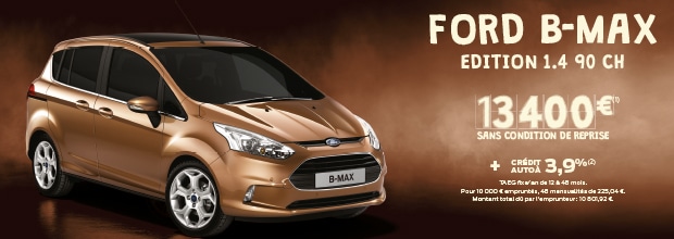 Ford B-MAX EDITION à 13.400€ sans condition de reprise