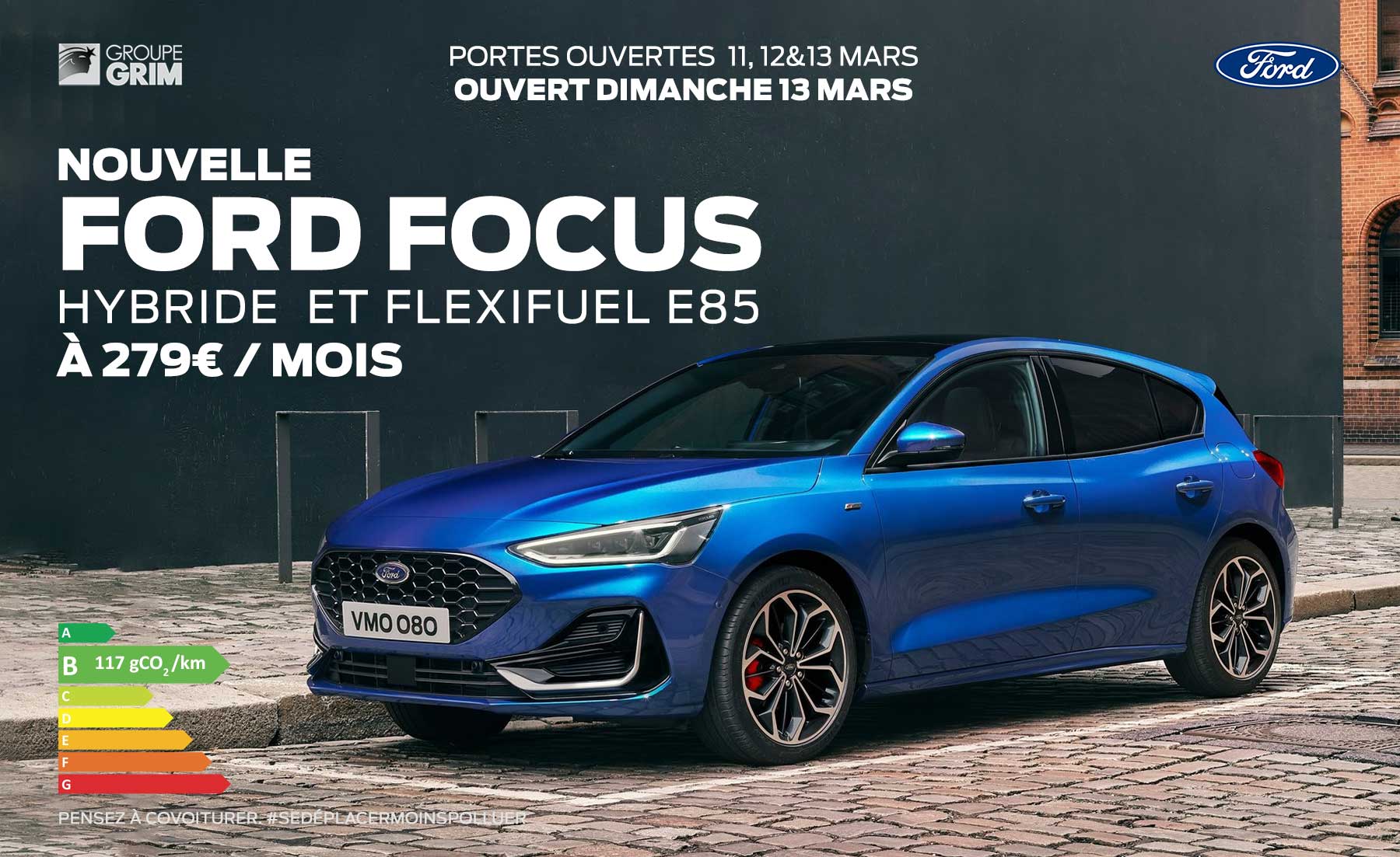Nouvelle Ford Focus Hybride et Flexifuel E85 à 299€ / mois Ford Montpellier Ford Valence