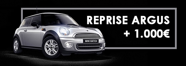 MINI HATCH reprise ARGUS + 1000€