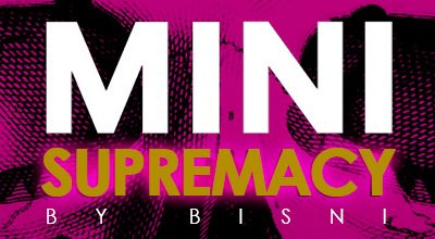 MINI SUPREMACY BY BISNI