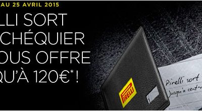 PIRELLI SORT SON CHÉQUIER ET VOUS OFFRE JUSQU’À 120€* !