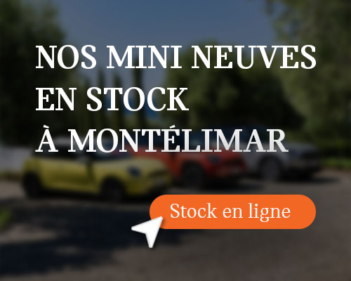 MINI en stock Montélimar